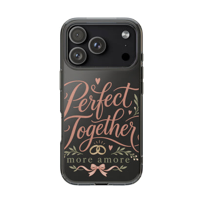 Phone Case – “Perfect Together” Romantic Love Design